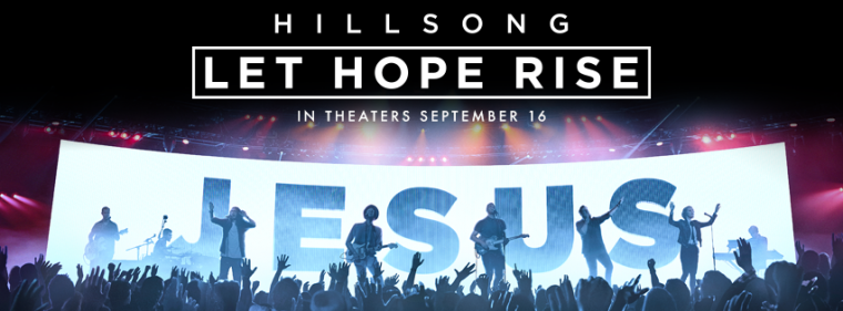 “Hillsong: Let Hope Rise” Movie Review – Jesus in Hollywood